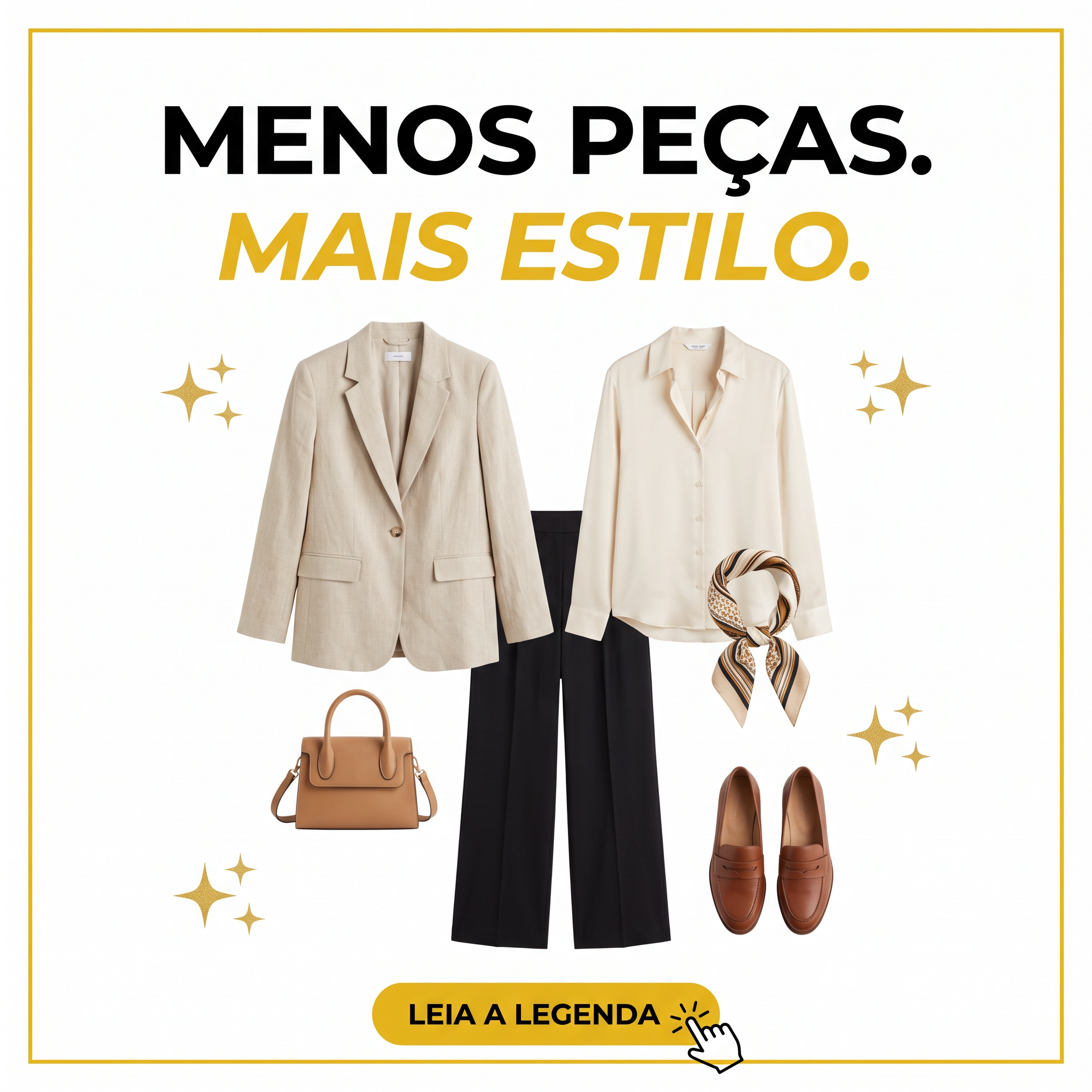 Menos Peças, Mais Estilo