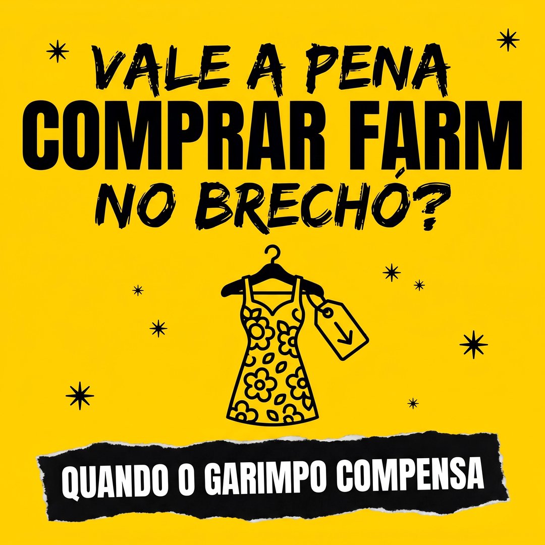 Vale a pena comprar Farm no brechó
